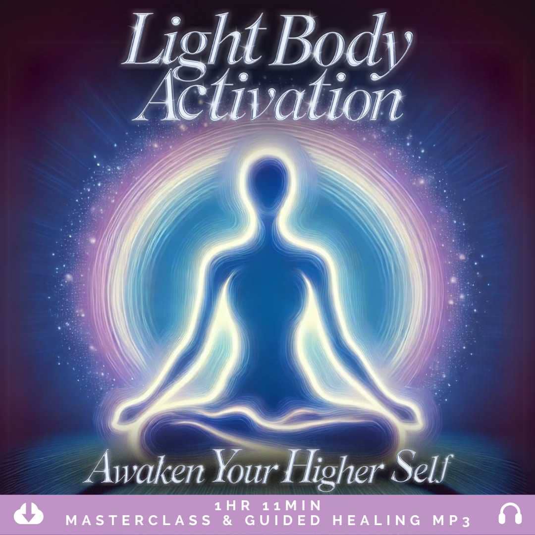 Cover image for the Light Body Activation guided healing MP3, featuring a meditative figure surrounded by light and vibrant colors, promoting the awakening of your higher self.