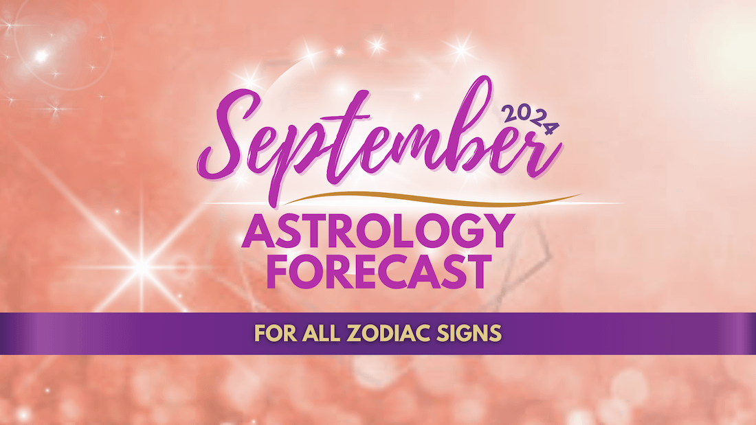 September 2024 Astrology Forecast