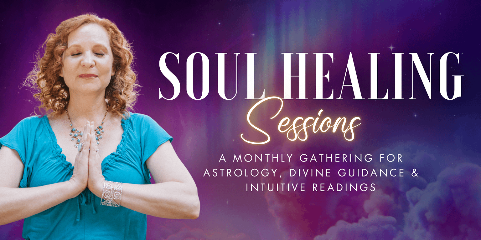 Soul Healing Sessions - A Monthly Gathering with Kari Samuels for Astrology, Diving Guidance and Intuitive Readings