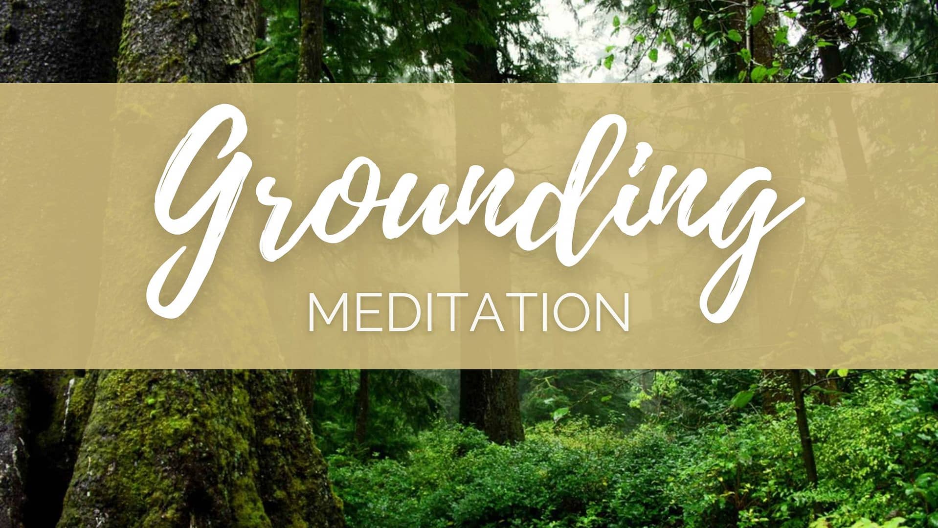 Grounding Meditation