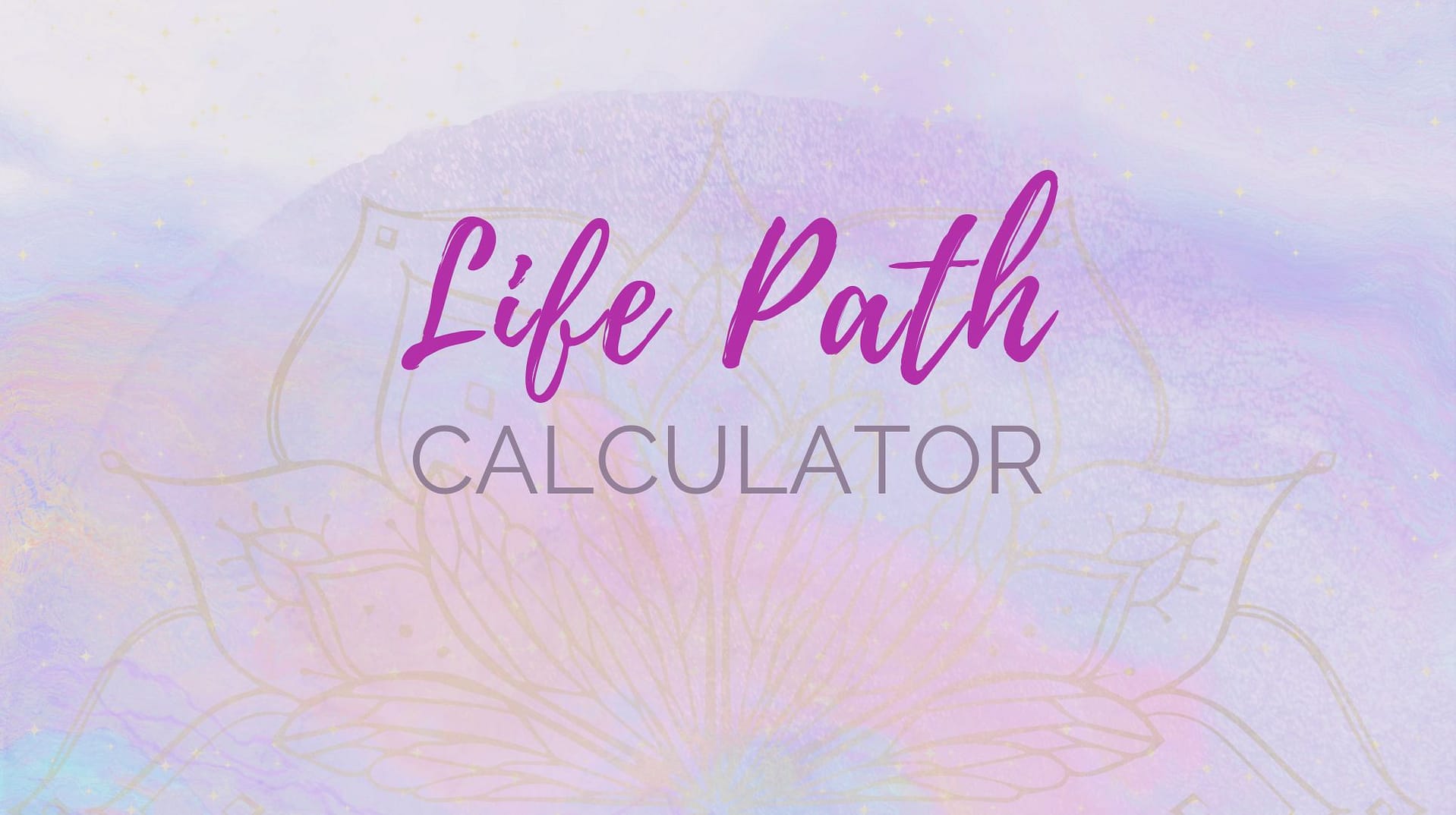 Life Path Calculator.