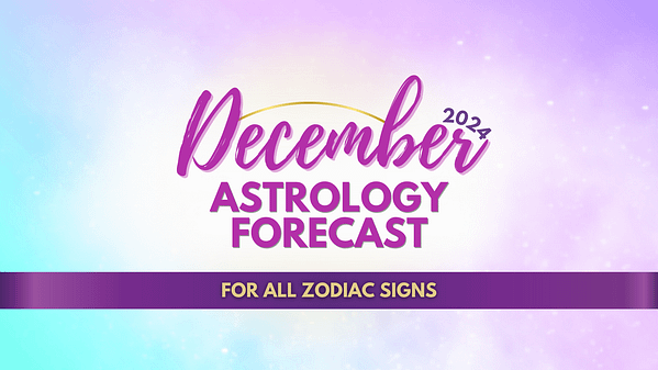 Astrology forecast for December 2024 for all zodiac signs - Insights into the astrological influences of the month